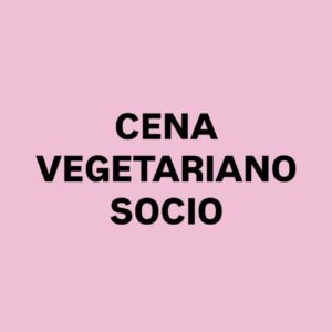 Cena VEGETARIANO SOCIO Fiestas txikis