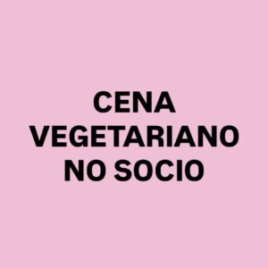 Cena VEGETARIANO NO SOCIO Fiestas txikis