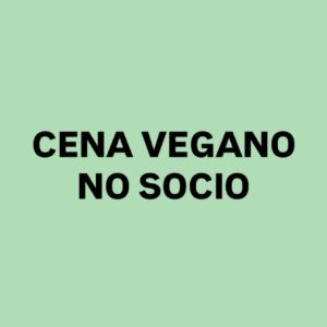 Cena VEGANO NO SOCIO Fiestas txikis