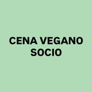 Cena VEGANO SOCIO Fiestas txikis